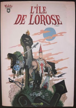 BD L'île de Lorose - Wakfu - Ankama
