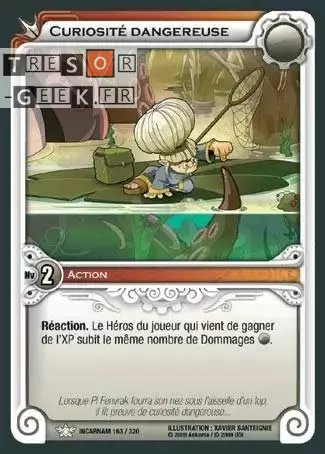 Curiosité Dangereuse [Incarnam 163/320]