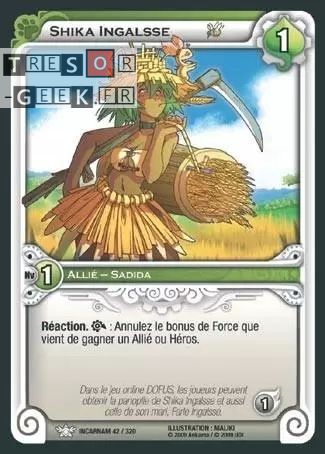 Shika Ingalsse [Incarnam 42/320]
