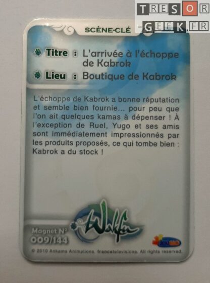 Magnet Wakfu #9: L'arrivée à l'échoppe de Kabrok (épisode 3)