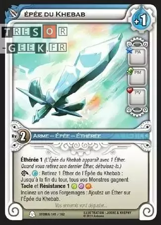 Épée du Khebab [Otomaï 141/160]