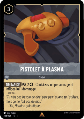 Pistolet à plasma 204/204 - Lorcana S1 FR