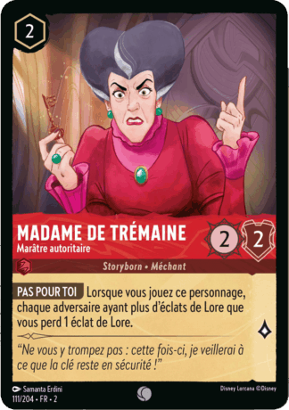 Madame de Trémaine - Marâtre autoritaire 111/204 - Lorcana S2 FR