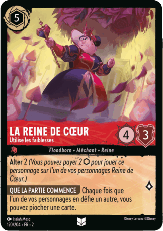 La Reine de Coeur - Utilise les faiblesses 120/204 - Lorcana S2 FR