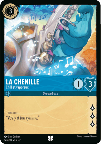 La Chenille - Chill et vaporeux 141/204 - Lorcana S2 FR