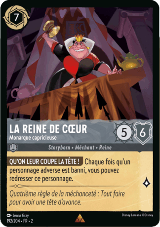 La Reine de Coeur - Monarque capricieuse 192/204 - Lorcana S2 FR
