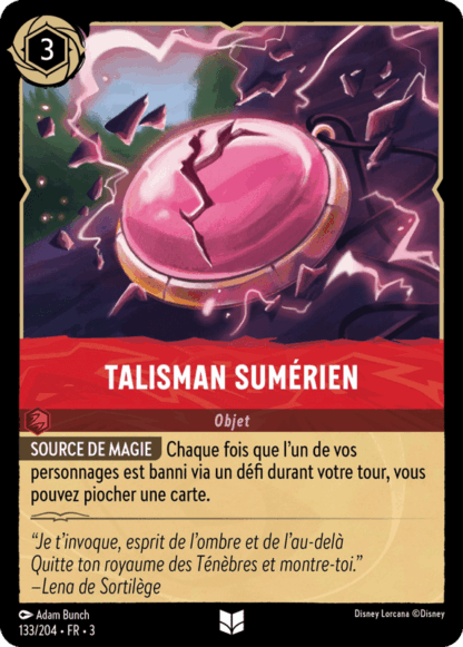 Talisman Sumérien - Objet 133/204 - Lorcana S3 FR