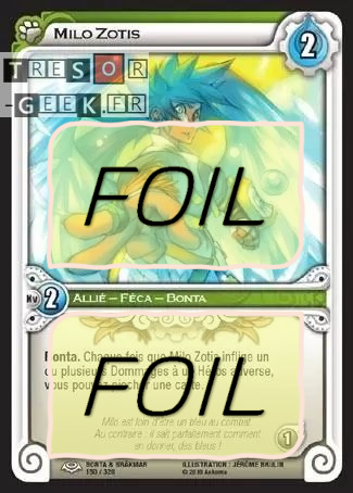Milo Zotis FOIL [Bonta & Brâkmar 150/320 WAKFU]