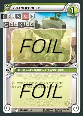 Craqueboule FOIL [Dofus Collection 8/100 WAKFU]
