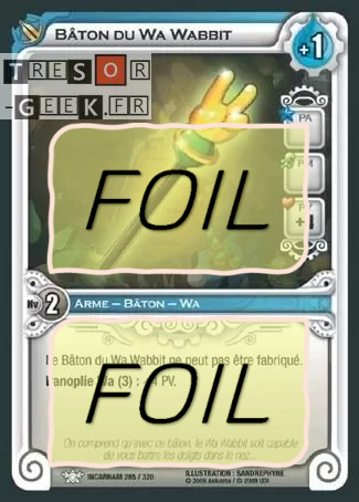 Bâton du Wa Wabbit FOIL [Incarnam 285/320 WAKFU]