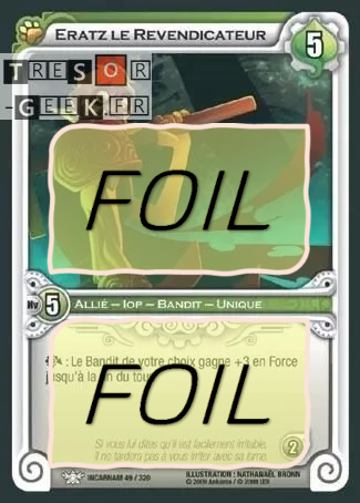 Eratz le Revendicateur FOIL [Incarnam 49/320 WAKFU]