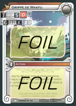 Grippe de Wakfu FOIL [Incarnam 185/320 WAKFU]