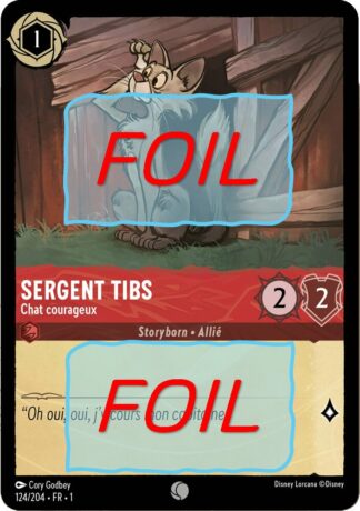 Sergent Tibs - Chat courageux FOIL [124/204 FR 1]