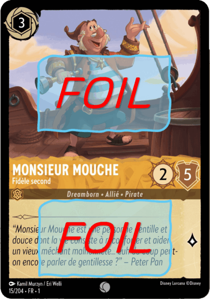 Monsieur Mouche - Fidèle second FOIL [15/204 FR 1]