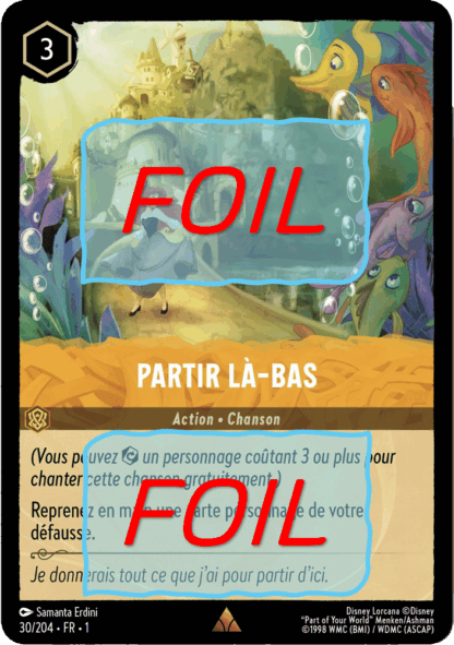Partir là-bas FOIL [30/204 FR 1]