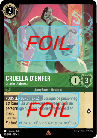 Cruella d'enfer - Cruelle Diablesse FOIL [72/204 FR 1]