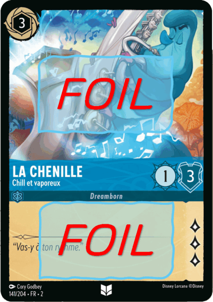 La Chenille - Chill et vaporeux FOIL [141/204 FR 2]