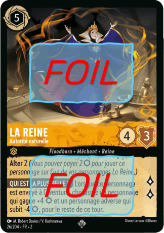 La Reine - Autorité naturelle FOIL [26/204 FR 2]