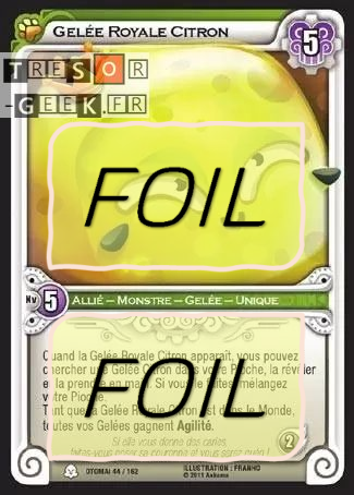 Gelée Royale Citron FOIL [Otomaï 44/162 WAKFU]