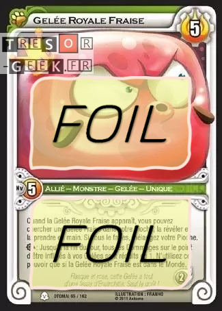 Gelée Royale Fraise FOIL [Otomaï 65/162 WAKFU]