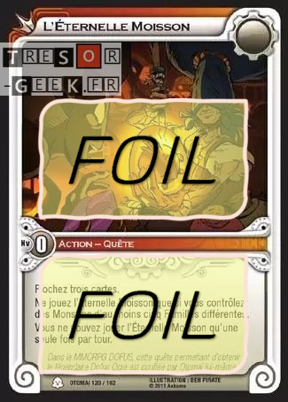 L'Éternelle Moisson FOIL [Otomaï 120/162 WAKFU]