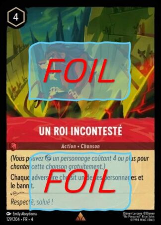 Un roi incontesté FOIL [129/204 FR 4]