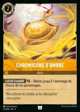 Chromicône d'Ambre [32/204 FR 5]