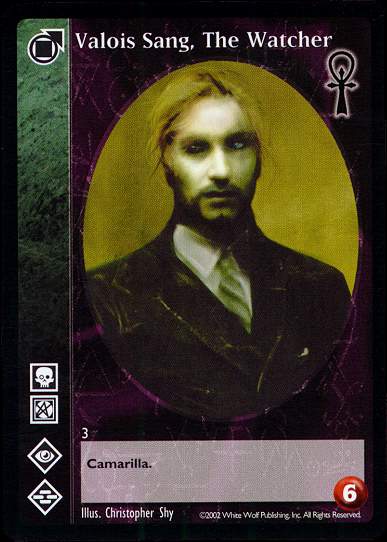 Valois Sang, The Watcher [CE set] - VTES CCG