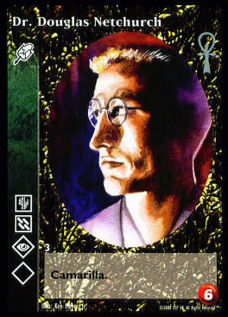 Dr. Douglas Netchurch [BSC set] - VTES CCG