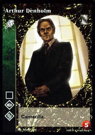 Arthur Denholm [KoT set] - VTES CCG