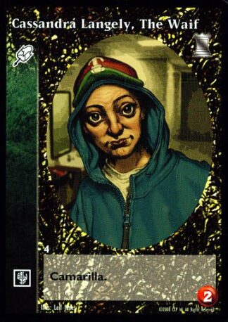 Cassandra Langely, The Waif [KoT set] - VTES CCG