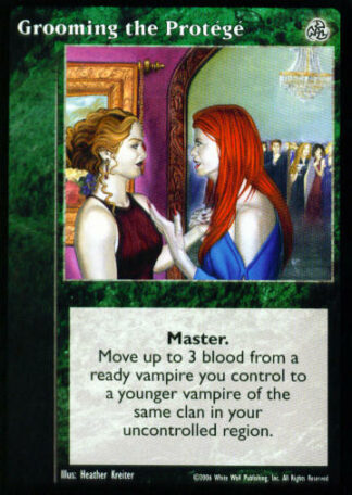 Grooming the Protégé [Third set] - VTES CCG