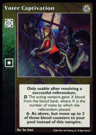 Voter Captivation [Third set] - VTES CCG