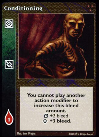 Conditioning [HttB set] - VTES CCG