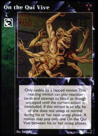 On the Qui Vive [HttB set] - VTES CCG